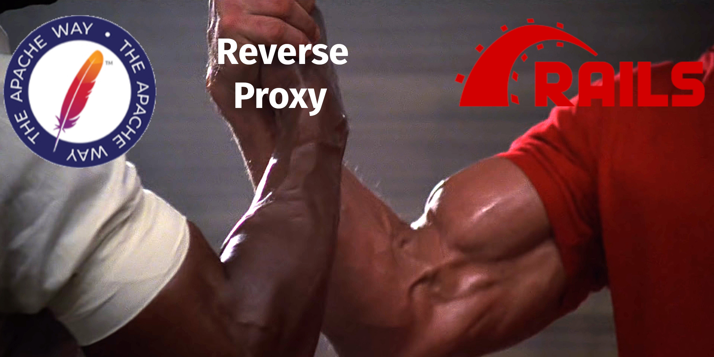 Meme representing Apache HTTPD and Rails working together via reverse proxy.