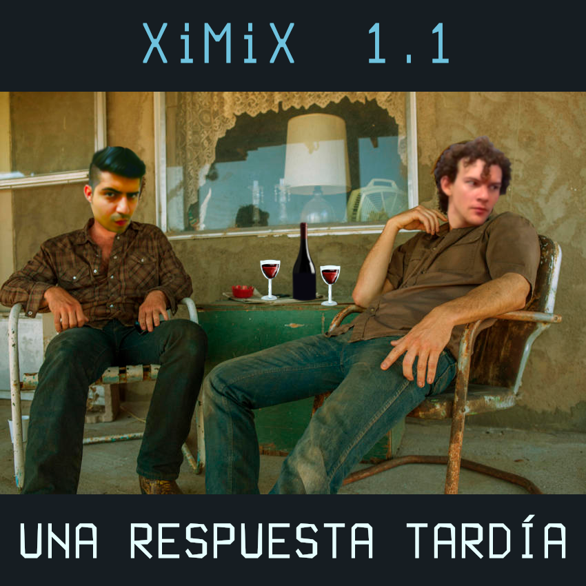 Playlist thumbnail: [XiMiX 1.1] Una Respuesta Tardía